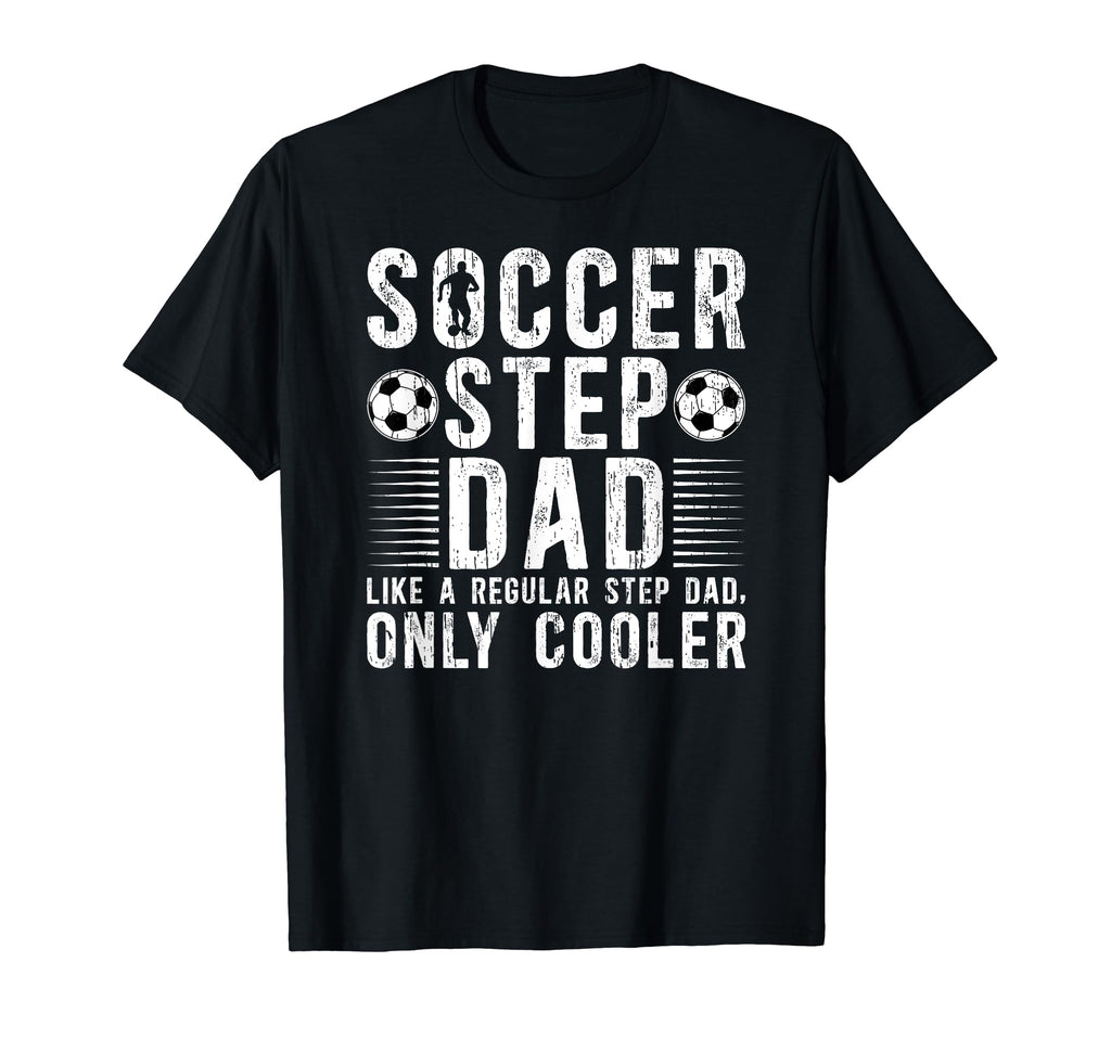 Soccer Step Dad Soccer Player T-Shirt - Custom Art Print for Adults - T-Shirt, Sweatshirt, Hoodie