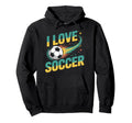 I Love Soccer Enthusiasts Dream Hoodie - Fun Novelty Design for Adults - T-Shirt, Sweatshirt, Hoodie