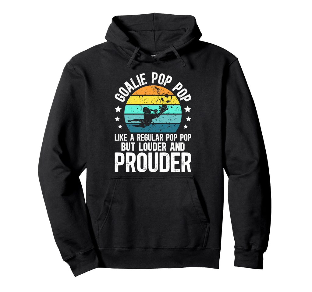 Soccer Goalie Pop Pop Definition Soccer Hoodie - Graphic Print Unisex - T-Shirt, Sweatshirt, Hoodie