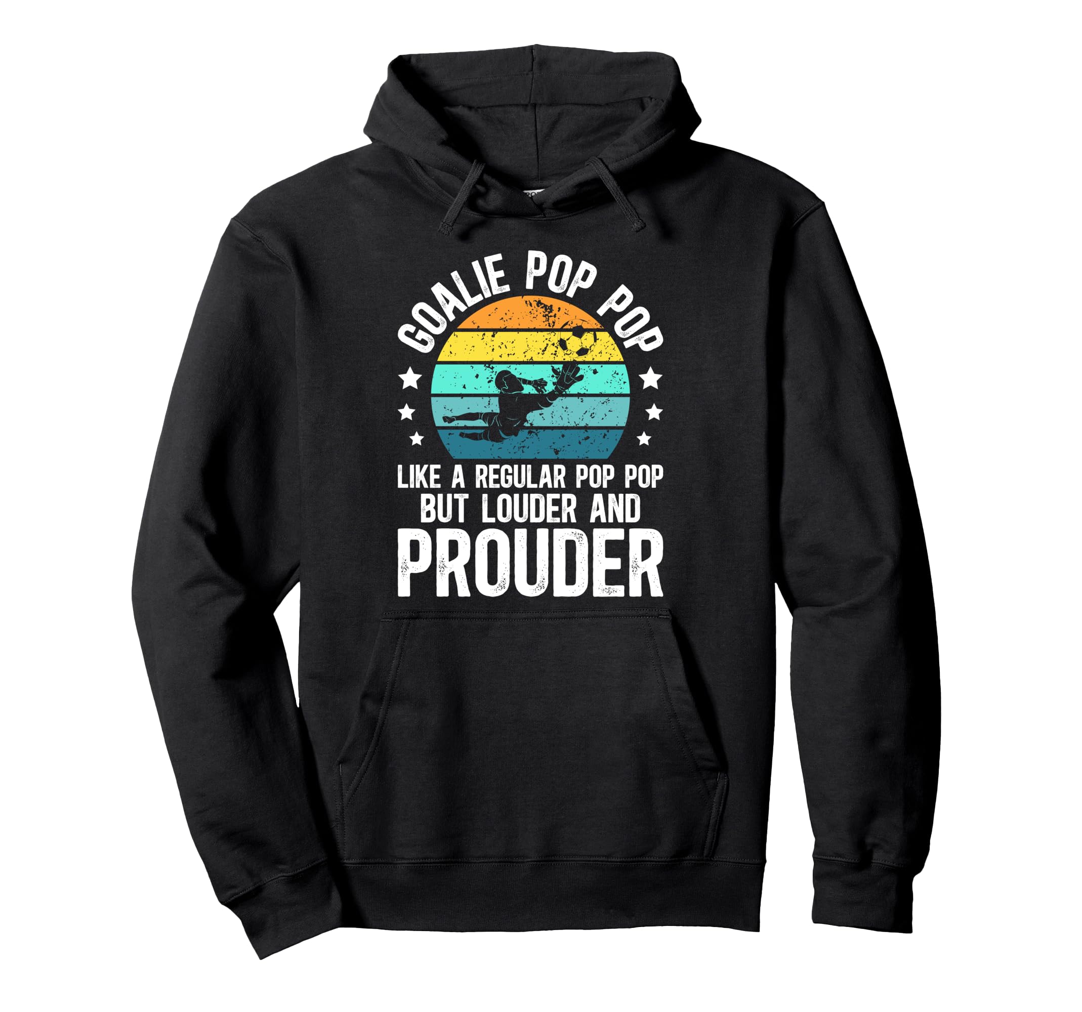 Soccer Goalie Pop Pop Definition Soccer Hoodie - Graphic Print Unisex - T-Shirt, Sweatshirt, Hoodie