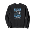 Grandpa Is My Name Soccer Is My Game Sweatshirt - Minimalist Print Unisex - T-Shirt, Sweatshirt, Hoodie
