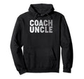 Coach Uncle Soccer Football Basketball Hoodie - Graphic Print for Adults - T-Shirt, Sweatshirt, Hoodie
