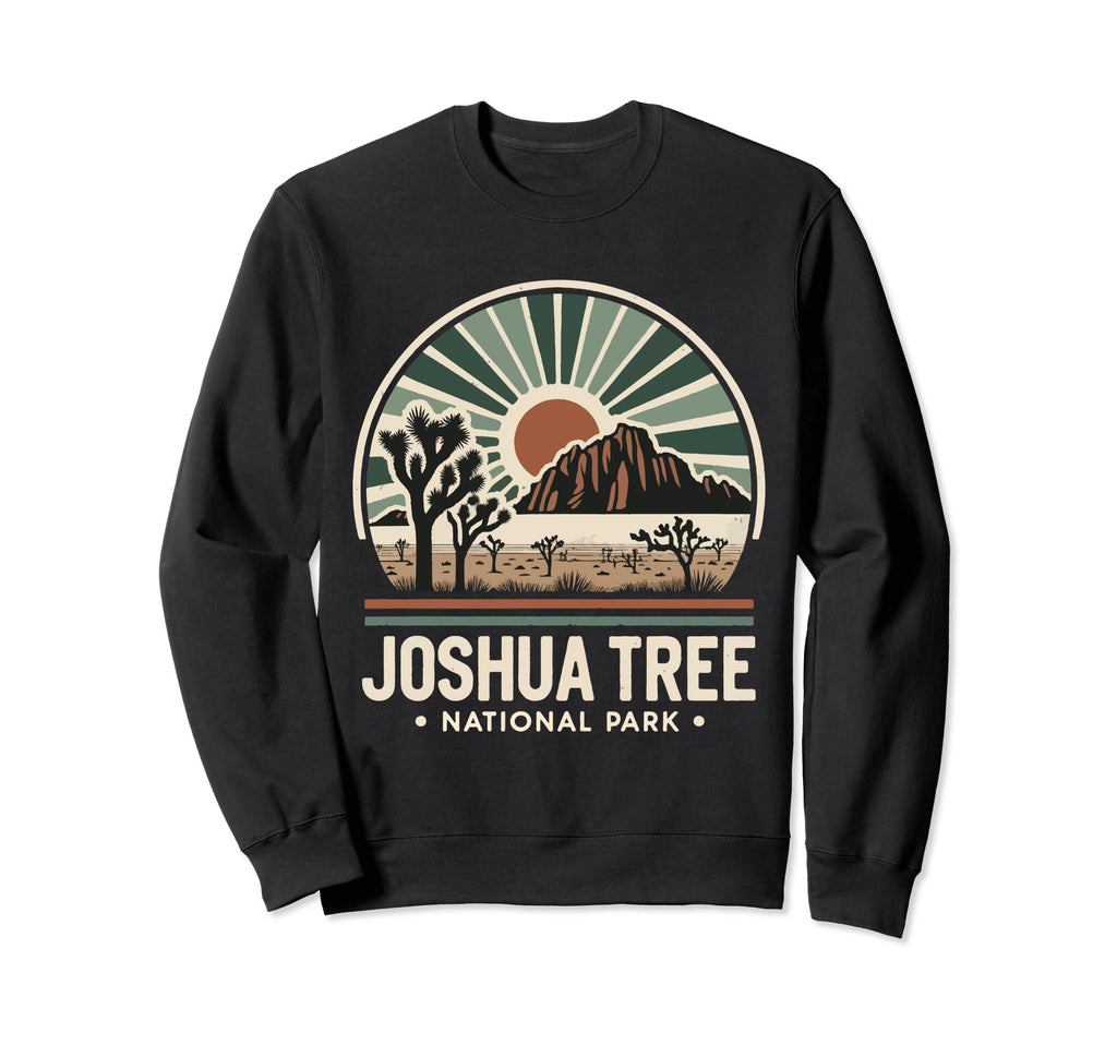 Joshua Tree National Park Hike Sweatshirt - Fun Novelty Design Men Women - T-Shirt, Sweatshirt, Hoodie