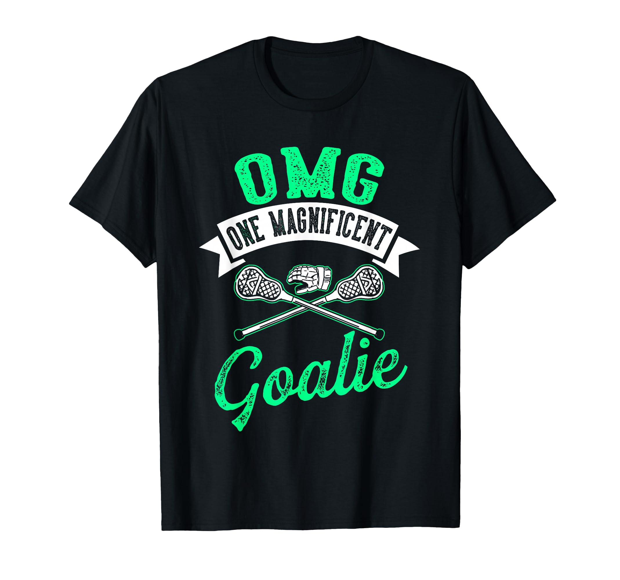Goalkeeper Lacrosse Goalie T-Shirt - Graphic Print Unisex - T-Shirt, Sweatshirt, Hoodie