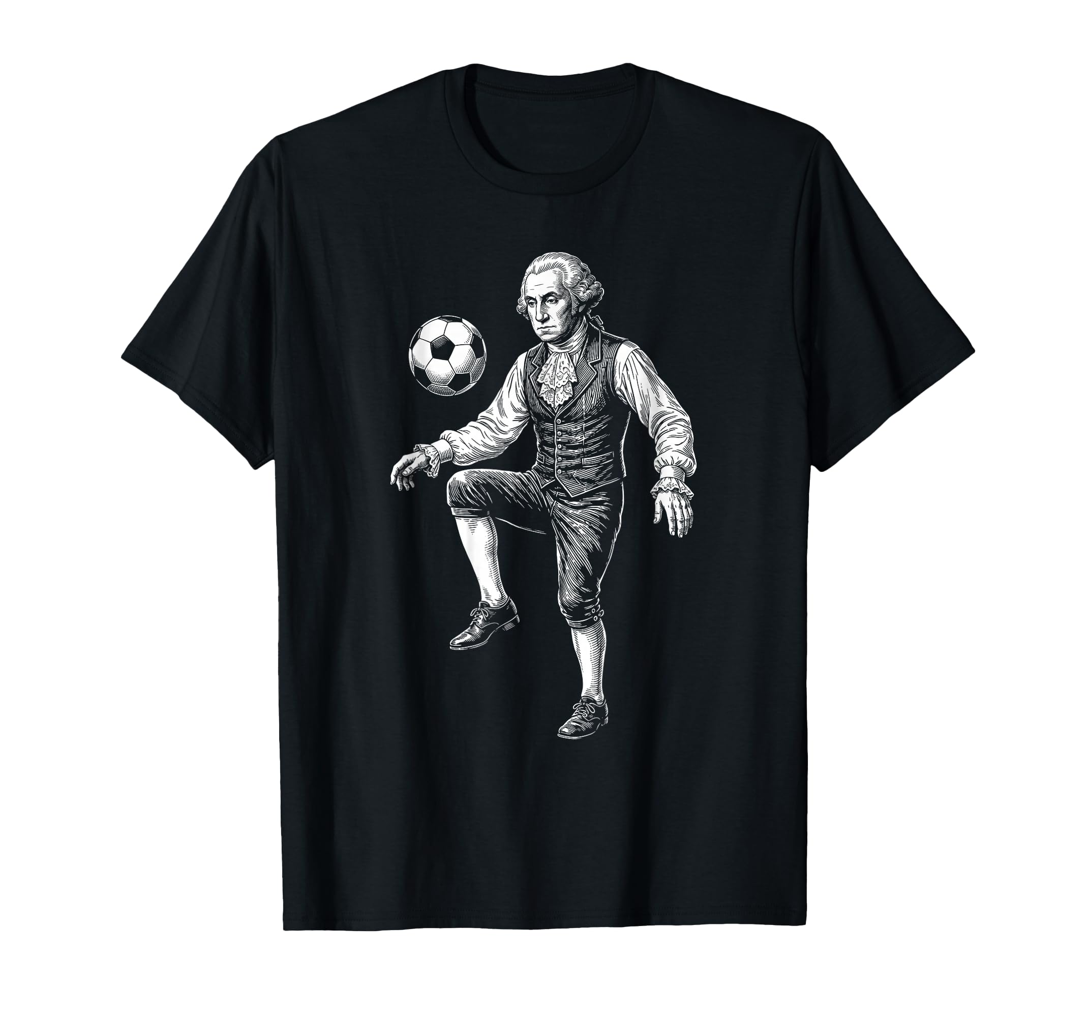 George Washington Playing Soccer T-Shirt - Casual Everyday Wear Unisex - T-Shirt, Sweatshirt, Hoodie