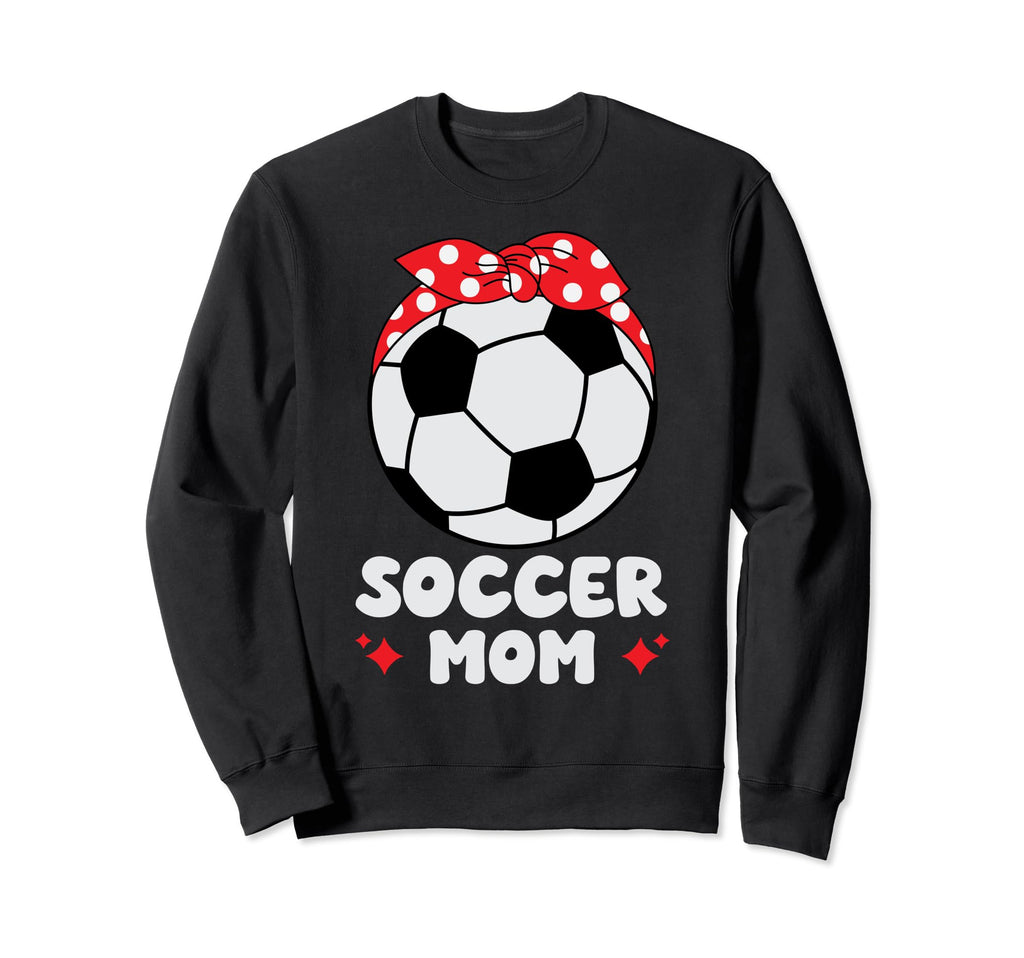 Football Mum Son Daughter Footballer Sweatshirt - Novelty Apparel Unisex - T-Shirt, Sweatshirt, Hoodie
