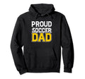 New First Time Dad To Be Proud Soccer Hoodie - Streetwear Style Unisex - T-Shirt, Sweatshirt, Hoodie