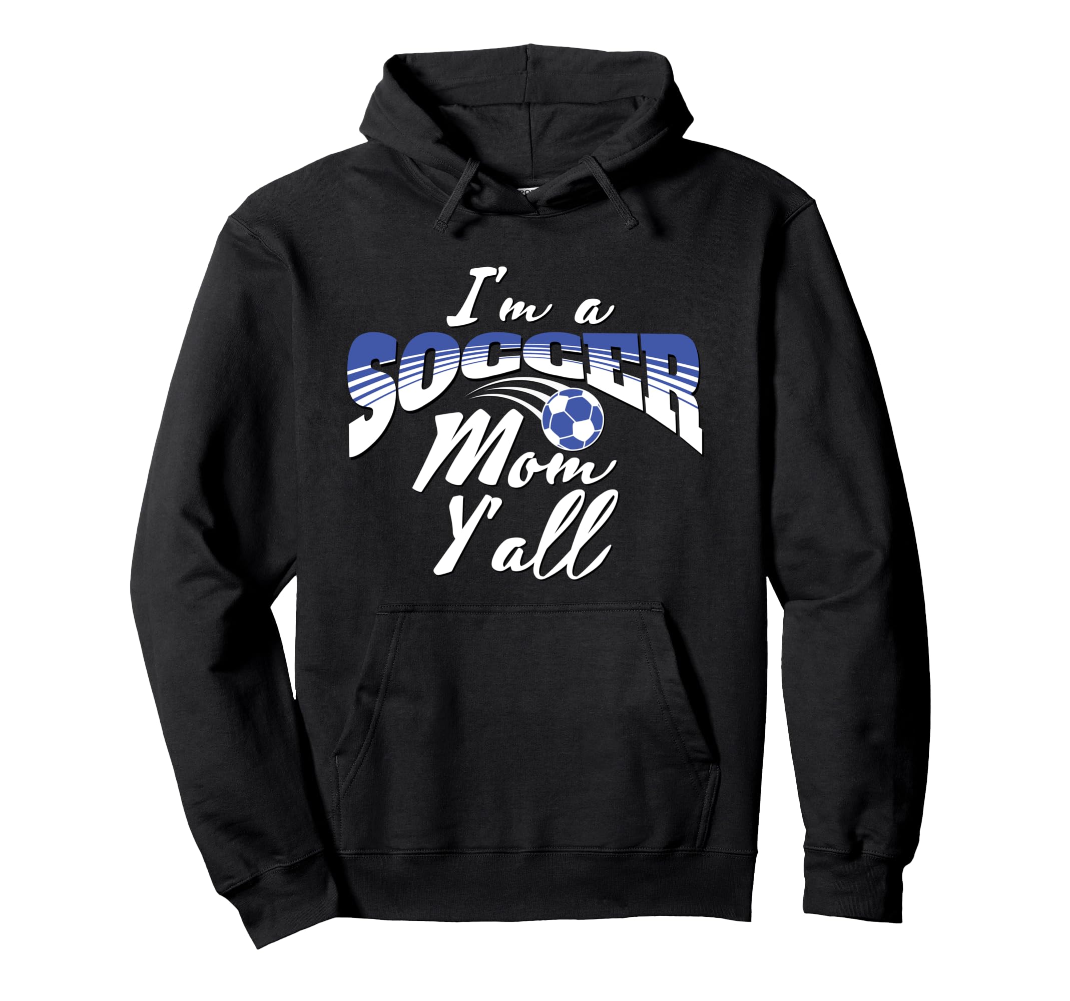 Mom Soccer Lover Soccer Mom Gift Blue Hoodie - Graphic Print for Adults - T-Shirt, Sweatshirt, Hoodie