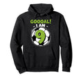 9 Year Old Birthday Soccer Themed Hoodie - Casual Everyday Wear for Adults - T-Shirt, Sweatshirt, Hoodie