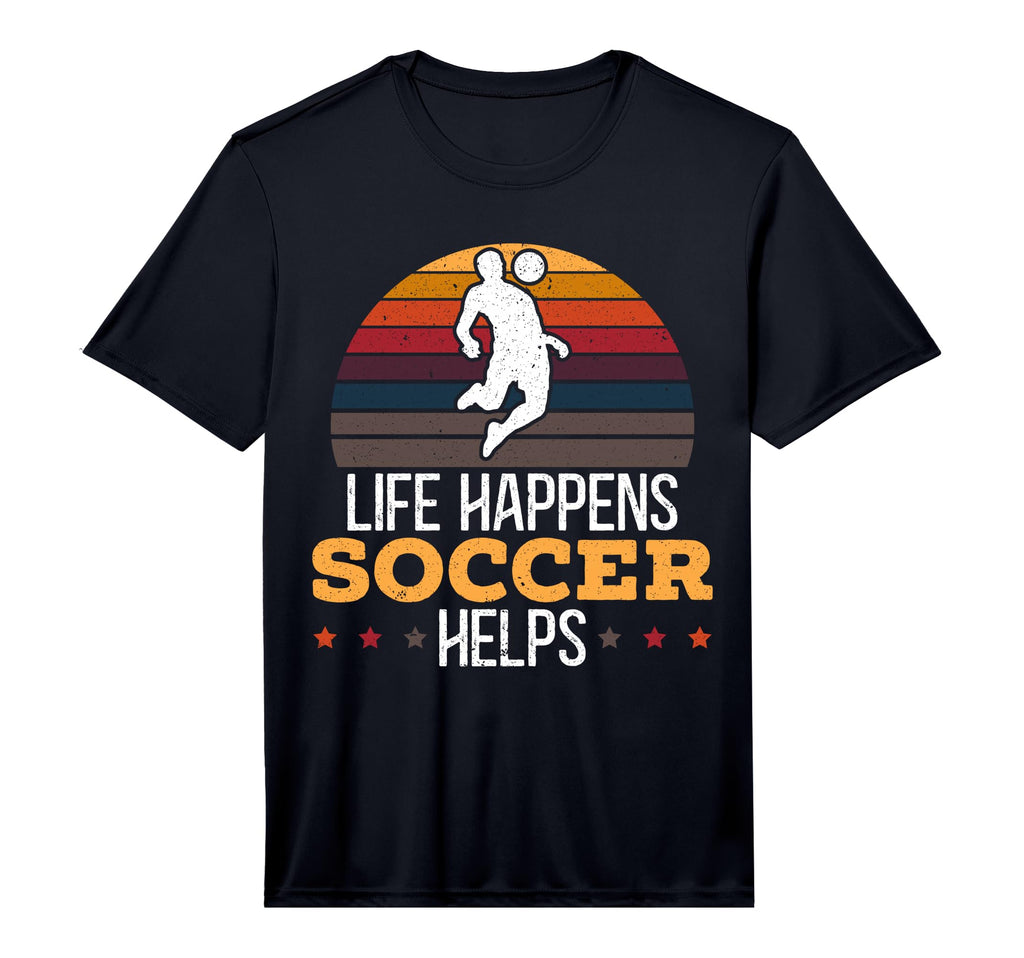 Mens Life Happens Soccer Helps T-Shirt - Aesthetic Graphic for Adults - T-Shirt, Sweatshirt, Hoodie