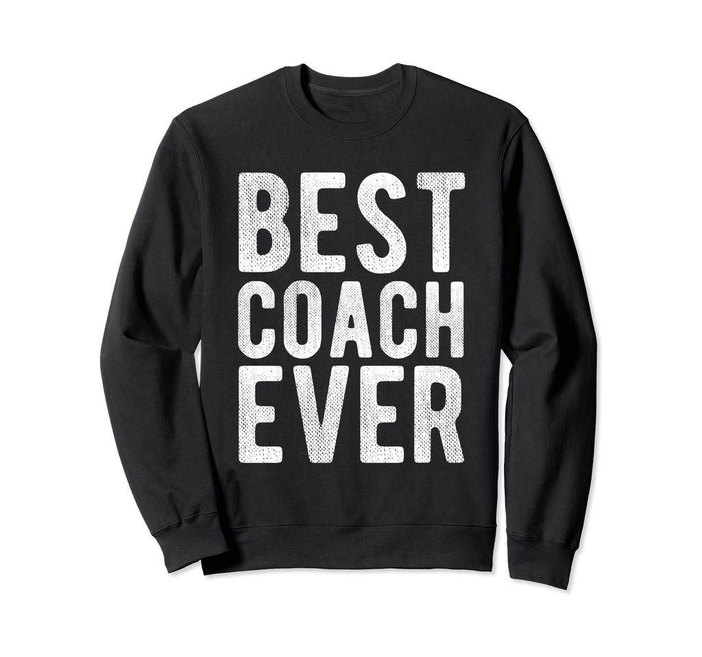 Best Coach Ever Soccer Football Gift Sweatshirt - Minimalist Print Unisex - T-Shirt, Sweatshirt, Hoodie