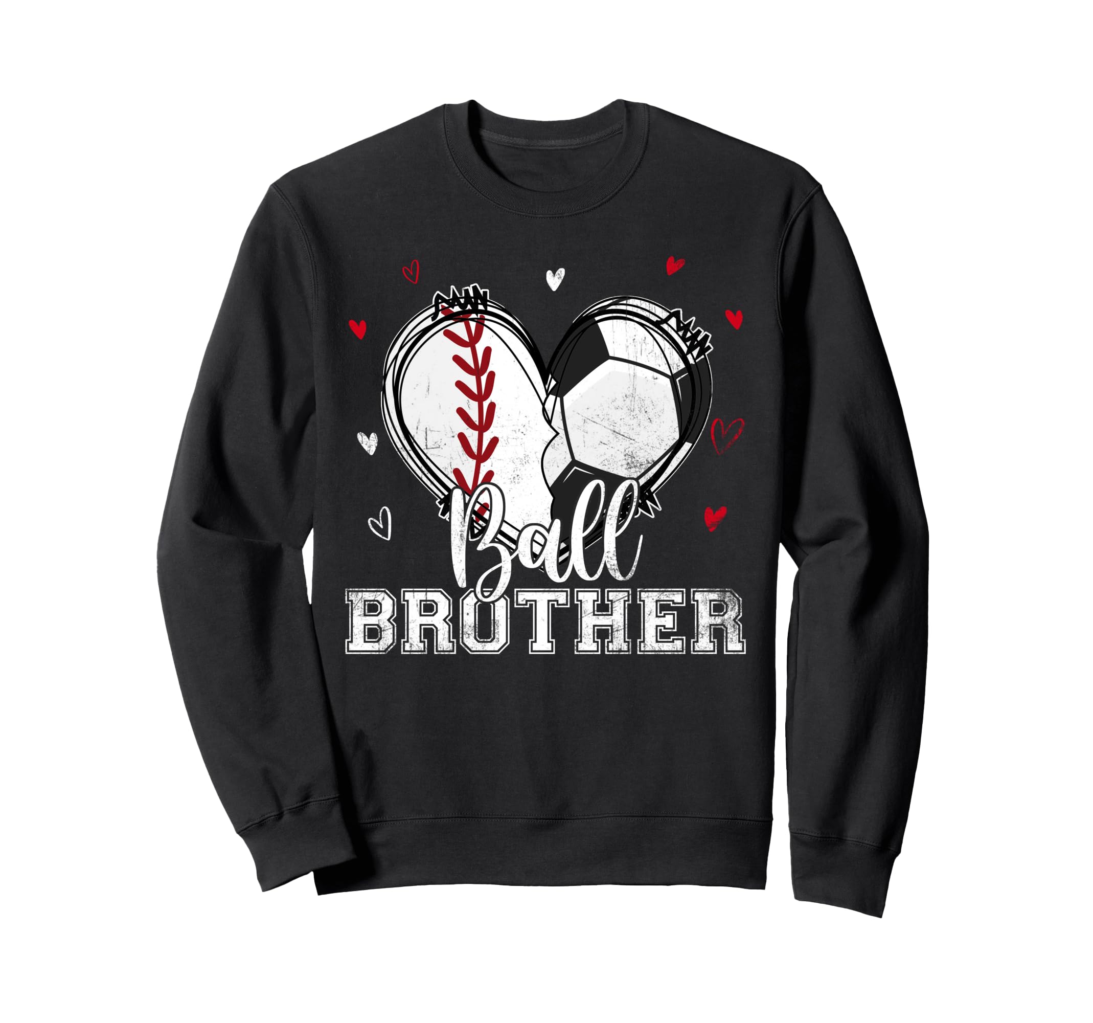 Ball Brother Baseball Soccer Heart Sweatshirt - Trendy Graphic for Adults - T-Shirt, Sweatshirt, Hoodie