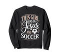 This Runs Jesus And Soccer Player Sweatshirt - Unique Graphic Men Women - T-Shirt, Sweatshirt, Hoodie