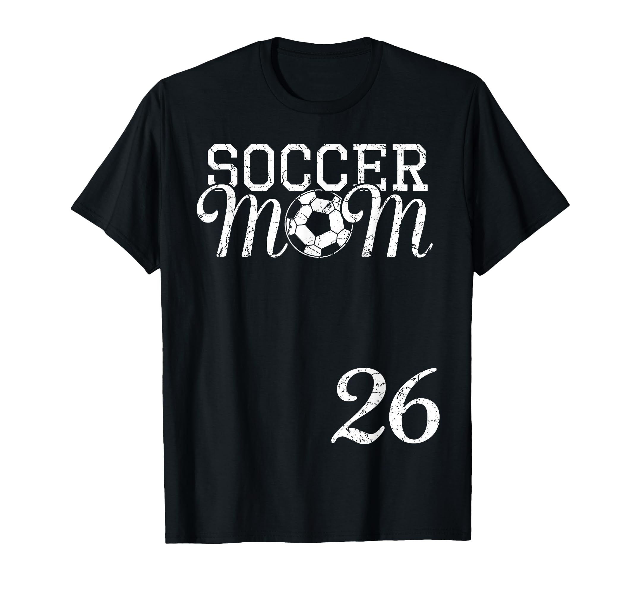 Soccer Mom Jersey Number 26 T-Shirt - Aesthetic Graphic for Adults - T-Shirt, Sweatshirt, Hoodie