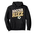 Soccer Rizz Funny Sports Swagger Hoodie - Trendy Graphic Unisex - T-Shirt, Sweatshirt, Hoodie
