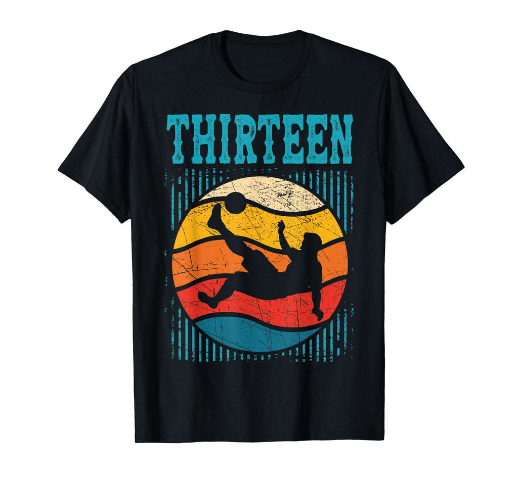 13Th Birthday Soccer 13 Years Old T-Shirt - Novelty Apparel for Adults - T-Shirt, Sweatshirt, Hoodie