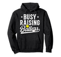 Busy Raising Ballers Baseball Hoodie - Fun Novelty Design Men Women - T-Shirt, Sweatshirt, Hoodie