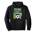 Soccer Nana Birthday Party Soccer Hoodie - Trendy Graphic for Adults - T-Shirt, Sweatshirt, Hoodie