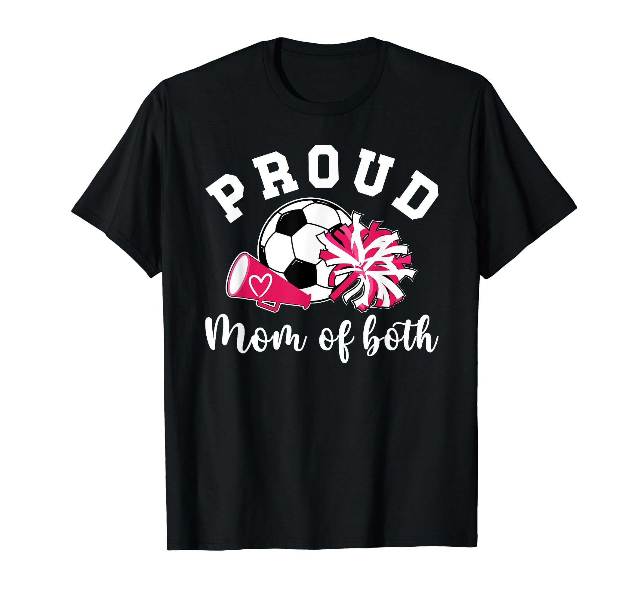 Proud Cheerleader Soccer Player Mom Mothers T-Shirt - Graphic Print Unisex - T-Shirt, Sweatshirt, Hoodie