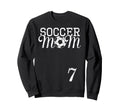 Soccer Mom Jersey Number 7 Sweatshirt - Casual Everyday Wear Men Women - T-Shirt, Sweatshirt, Hoodie