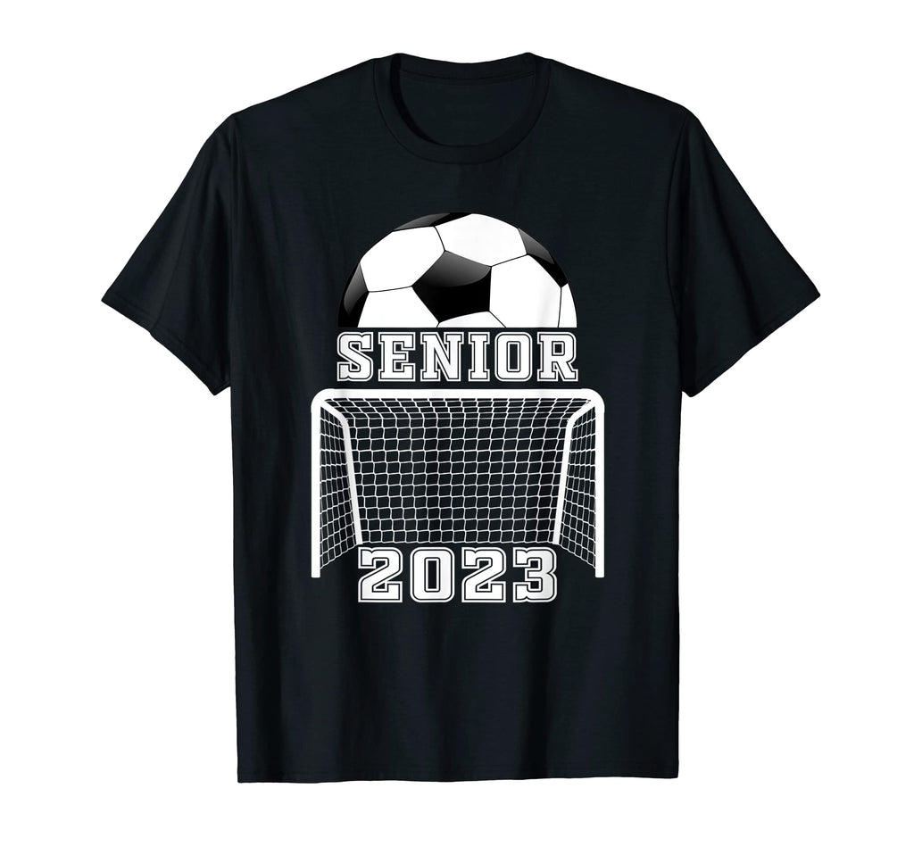 Class 2023 Soccer Senior Football T-Shirt - Fun Novelty Design Men Women - T-Shirt, Sweatshirt, Hoodie