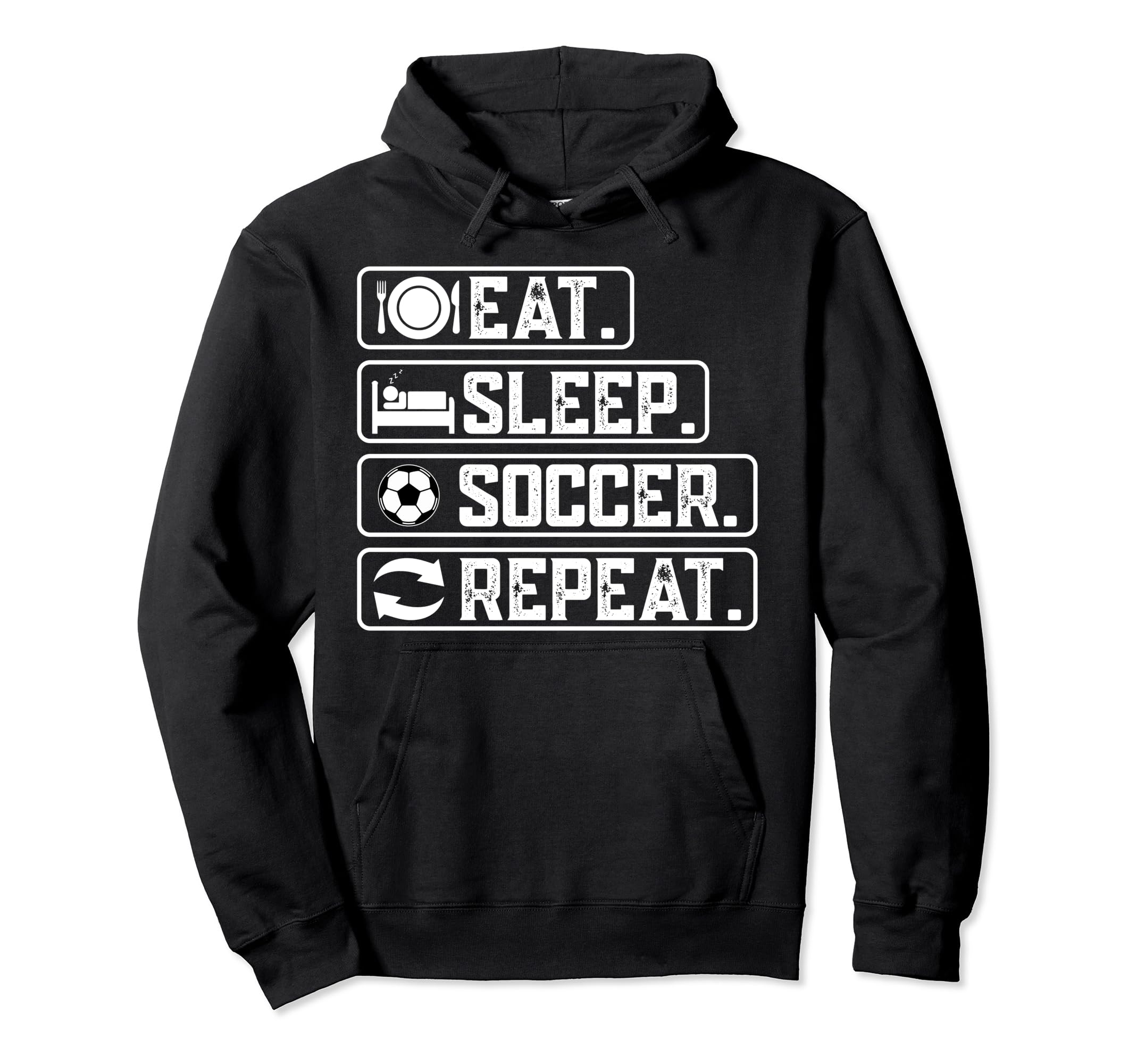 Eat Sleep Soccer Repeat Sport Player Hoodie - Trendy Graphic for Adults - T-Shirt, Sweatshirt, Hoodie