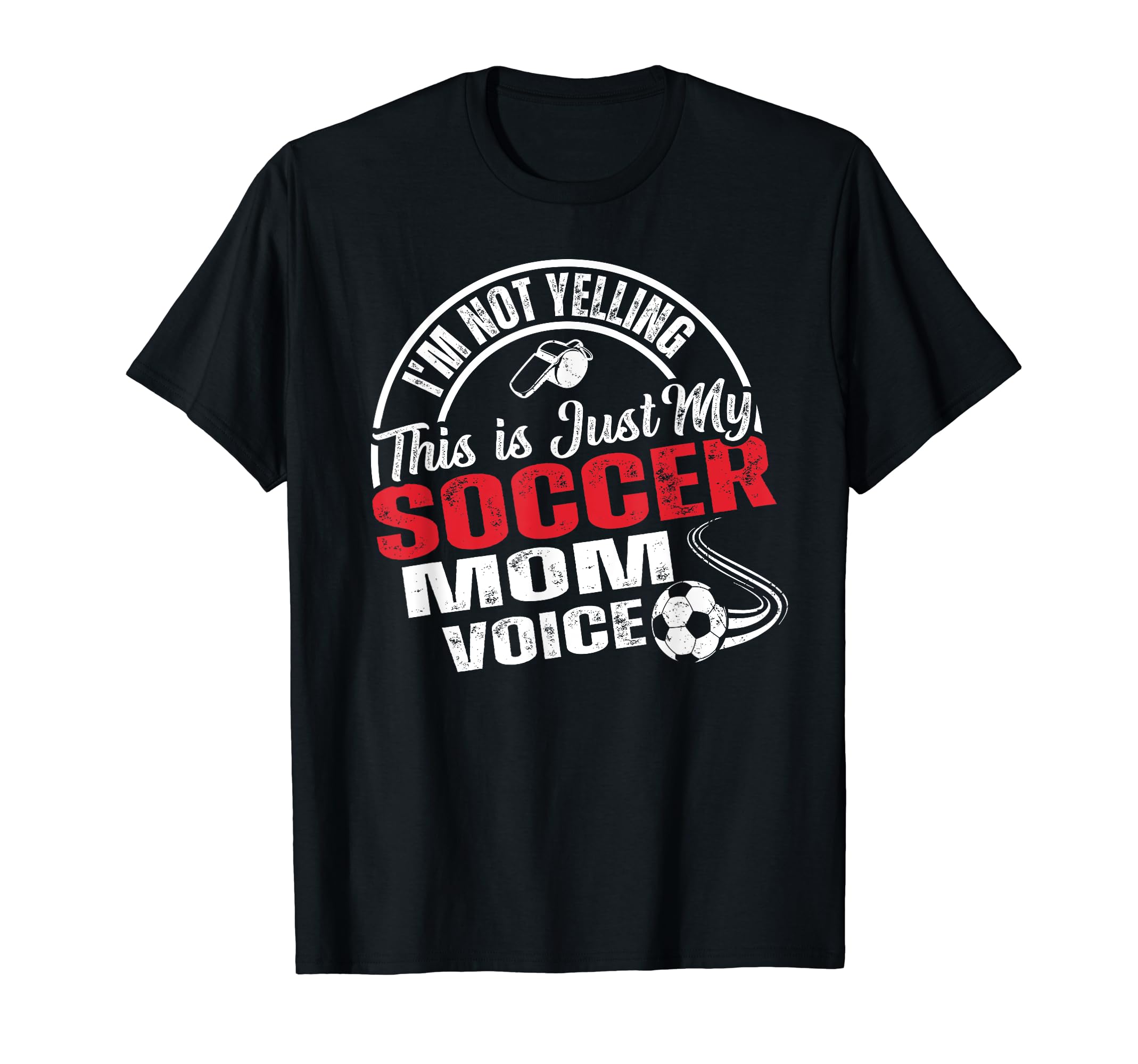 Funny Im Not Yelling This Is Just My T-Shirt - Trendy Graphic Men Women - T-Shirt, Sweatshirt, Hoodie