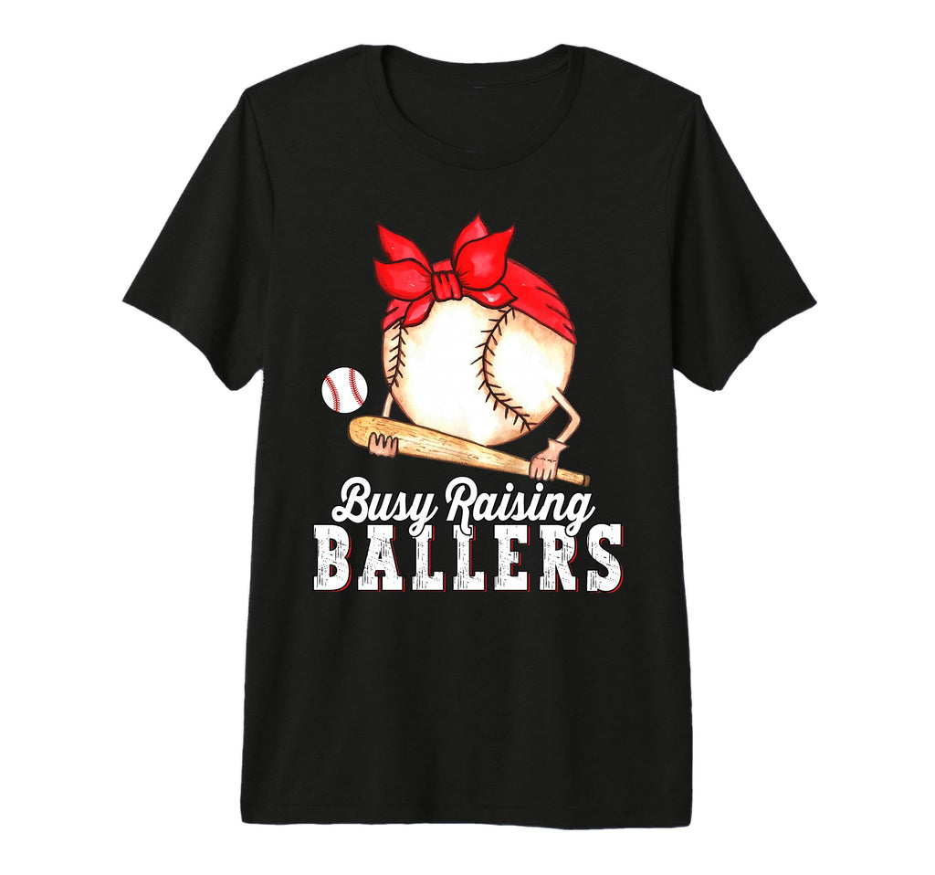 Busy Raising Ballers Baseball Funny T-Shirt - Custom Art Print for Adults - T-Shirt, Sweatshirt, Hoodie