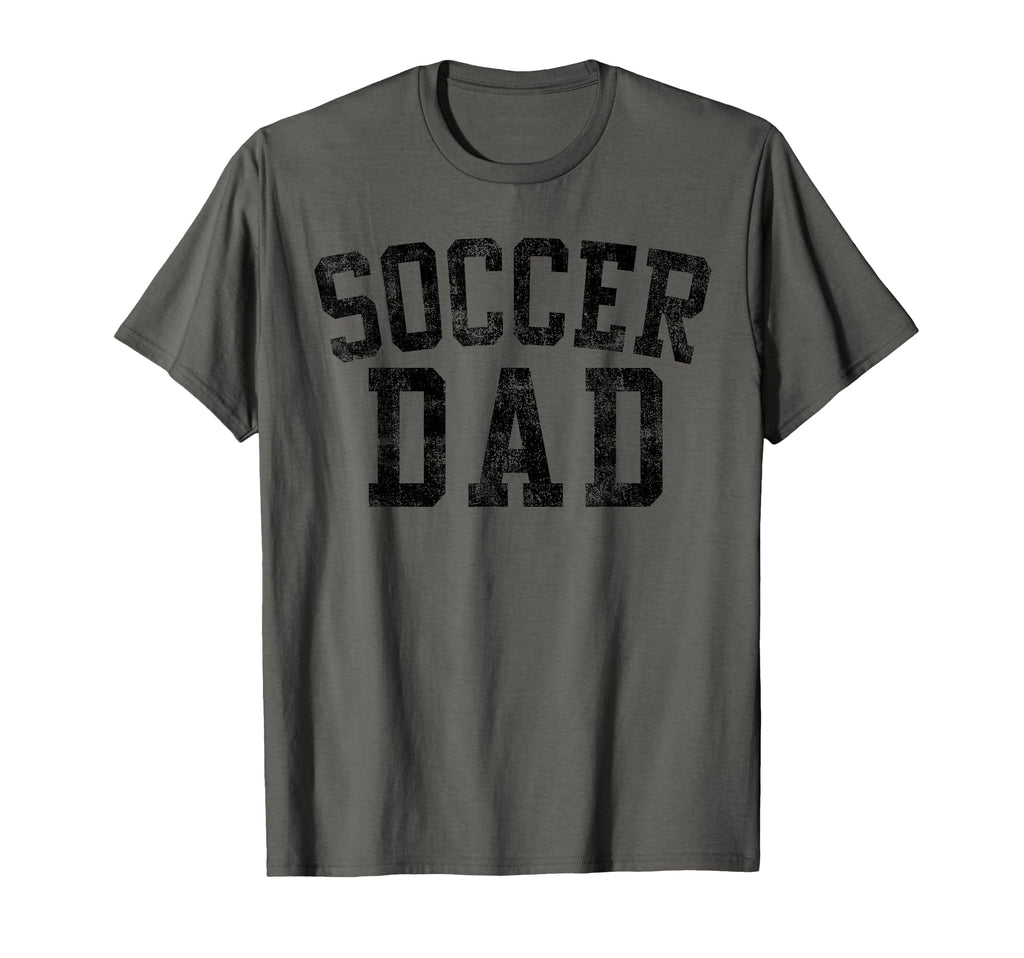 Soccer Dad Birthday Bold Font Soccer T-Shirt - Unique Graphic for Adults - T-Shirt, Sweatshirt, Hoodie