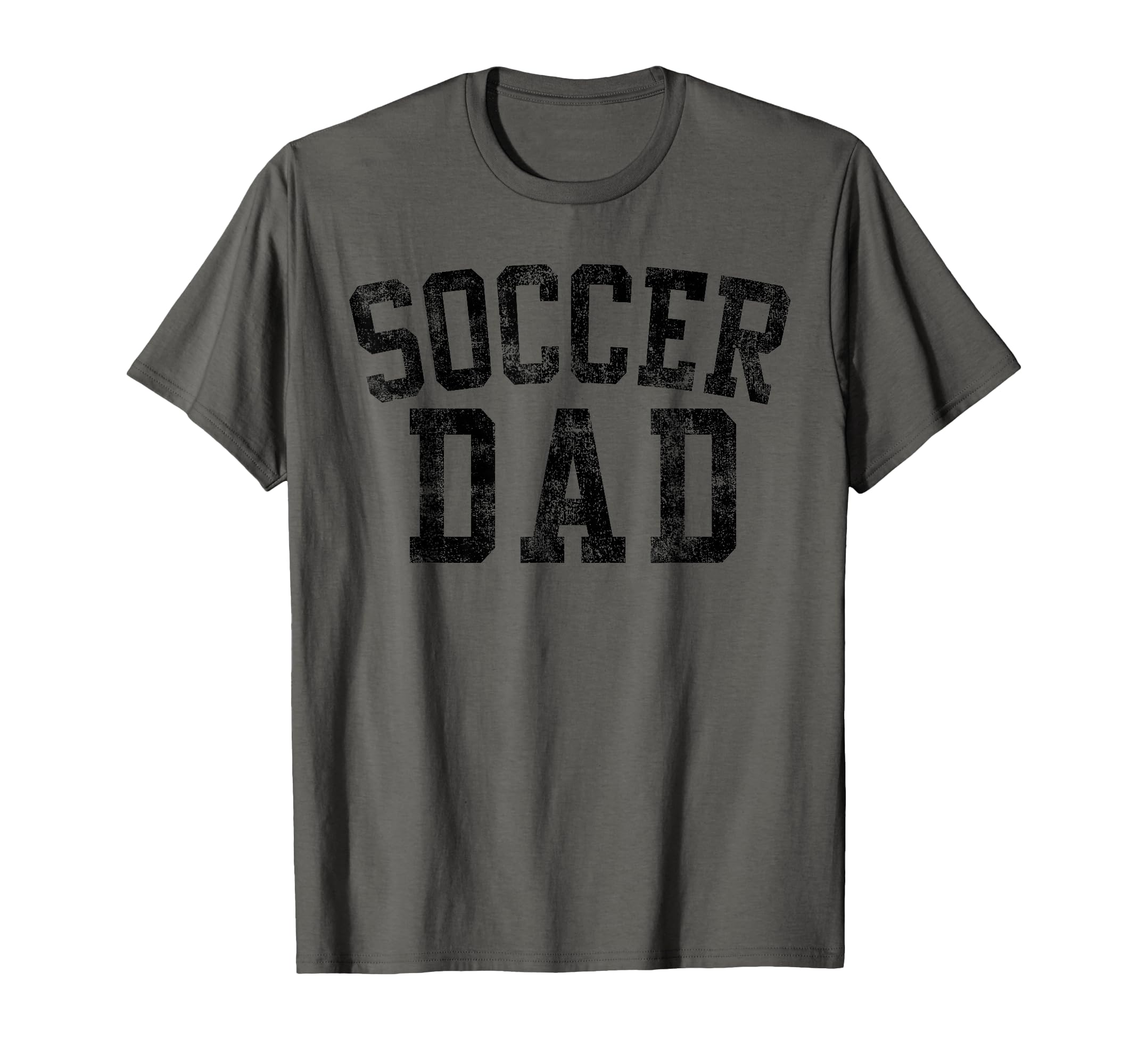 Soccer Dad Birthday Bold Font Soccer T-Shirt - Unique Graphic for Adults - T-Shirt, Sweatshirt, Hoodie