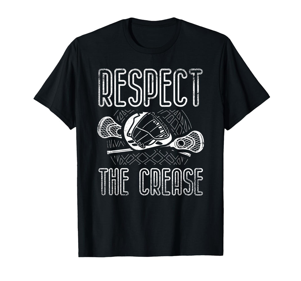 Respect Crease Lacrosse Player Sport T-Shirt - Novelty Apparel Unisex - T-Shirt, Sweatshirt, Hoodie