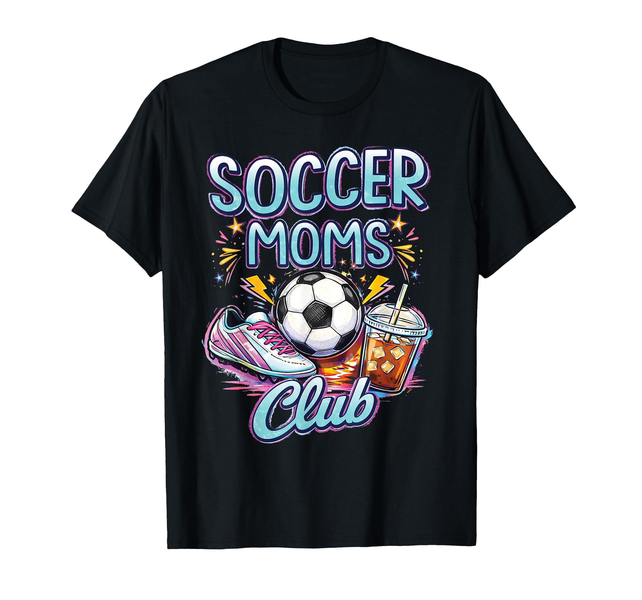 Soccer Moms Club Sports Mom Mothers Day T-Shirt - Novelty Apparel Men Women - T-Shirt, Sweatshirt, Hoodie