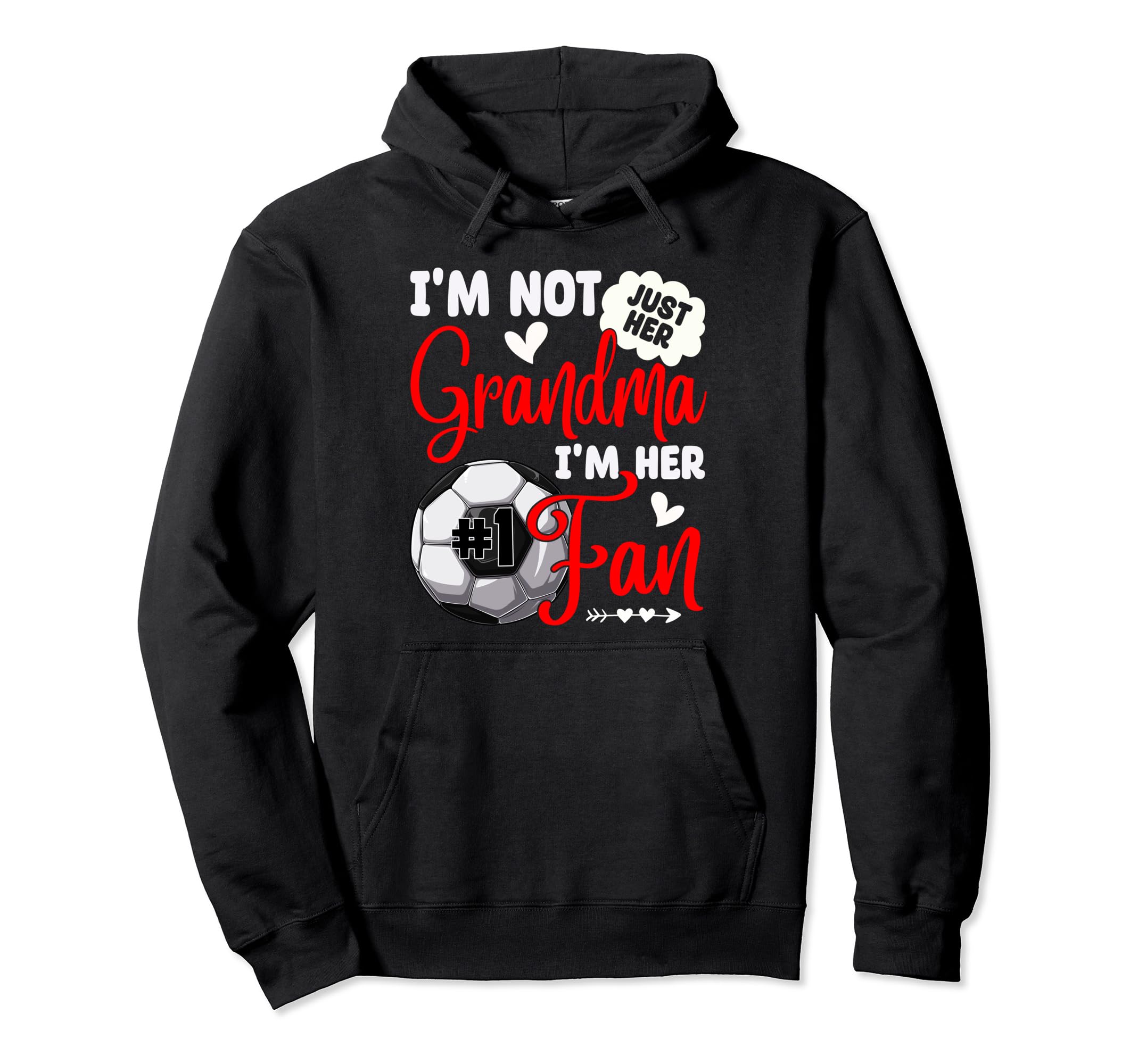 Im Not Just Her Grandma Im Her Number Hoodie - Minimalist Print Men Women - T-Shirt, Sweatshirt, Hoodie