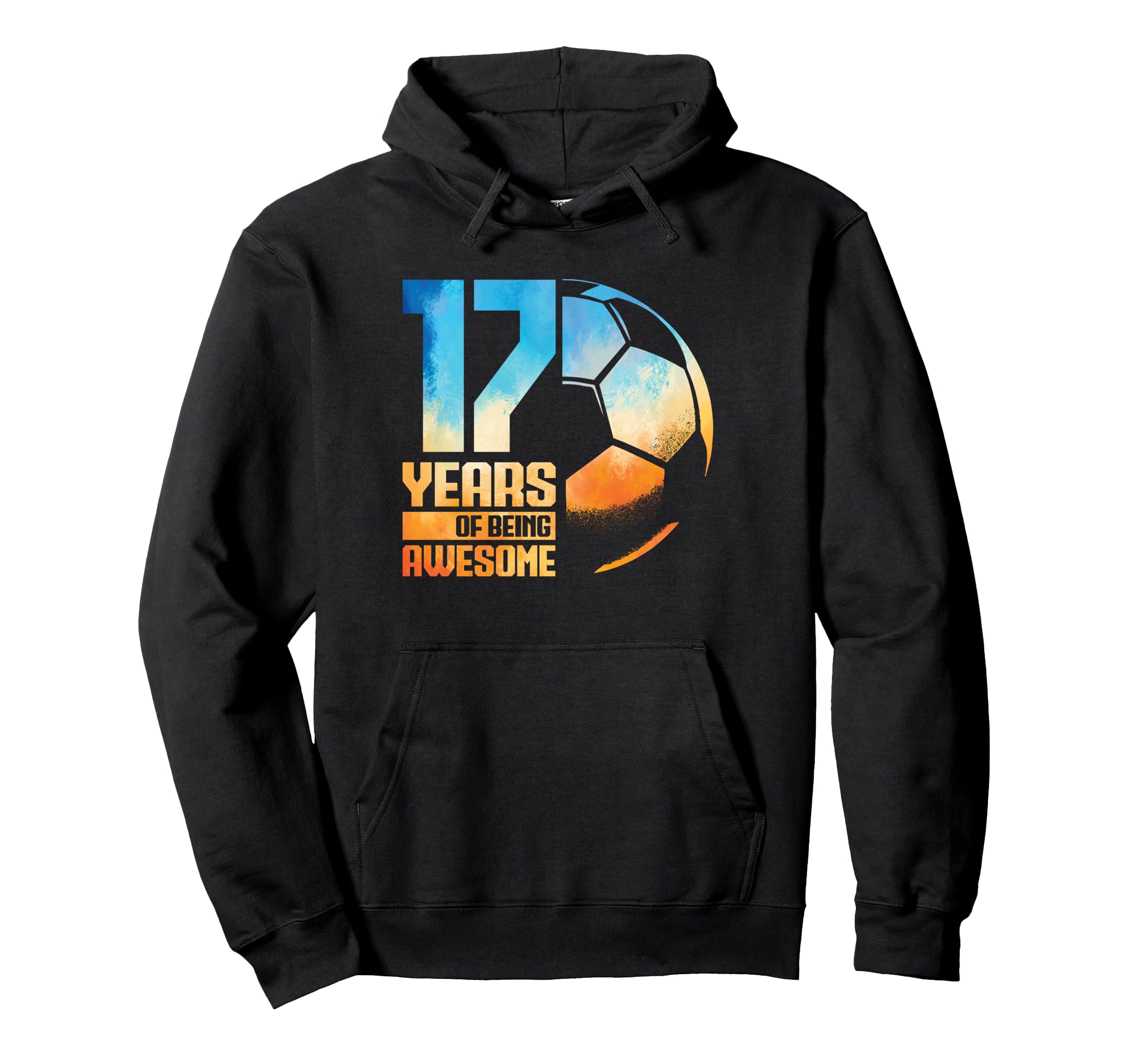 17Th Birthday Soccer Player Football Hoodie - Aesthetic Graphic Men Women - T-Shirt, Sweatshirt, Hoodie