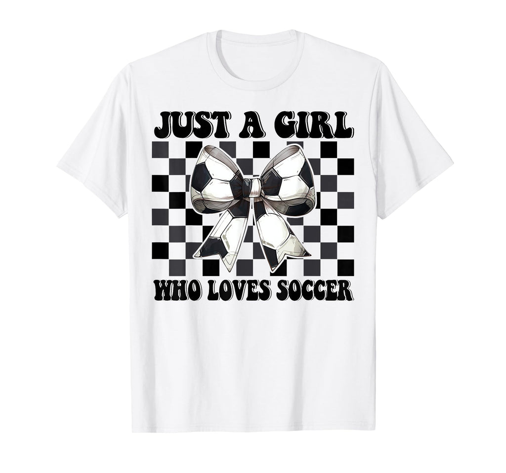 Just Who Loves Soccer Coquette Bow T-Shirt - Streetwear Style Unisex - T-Shirt, Sweatshirt, Hoodie
