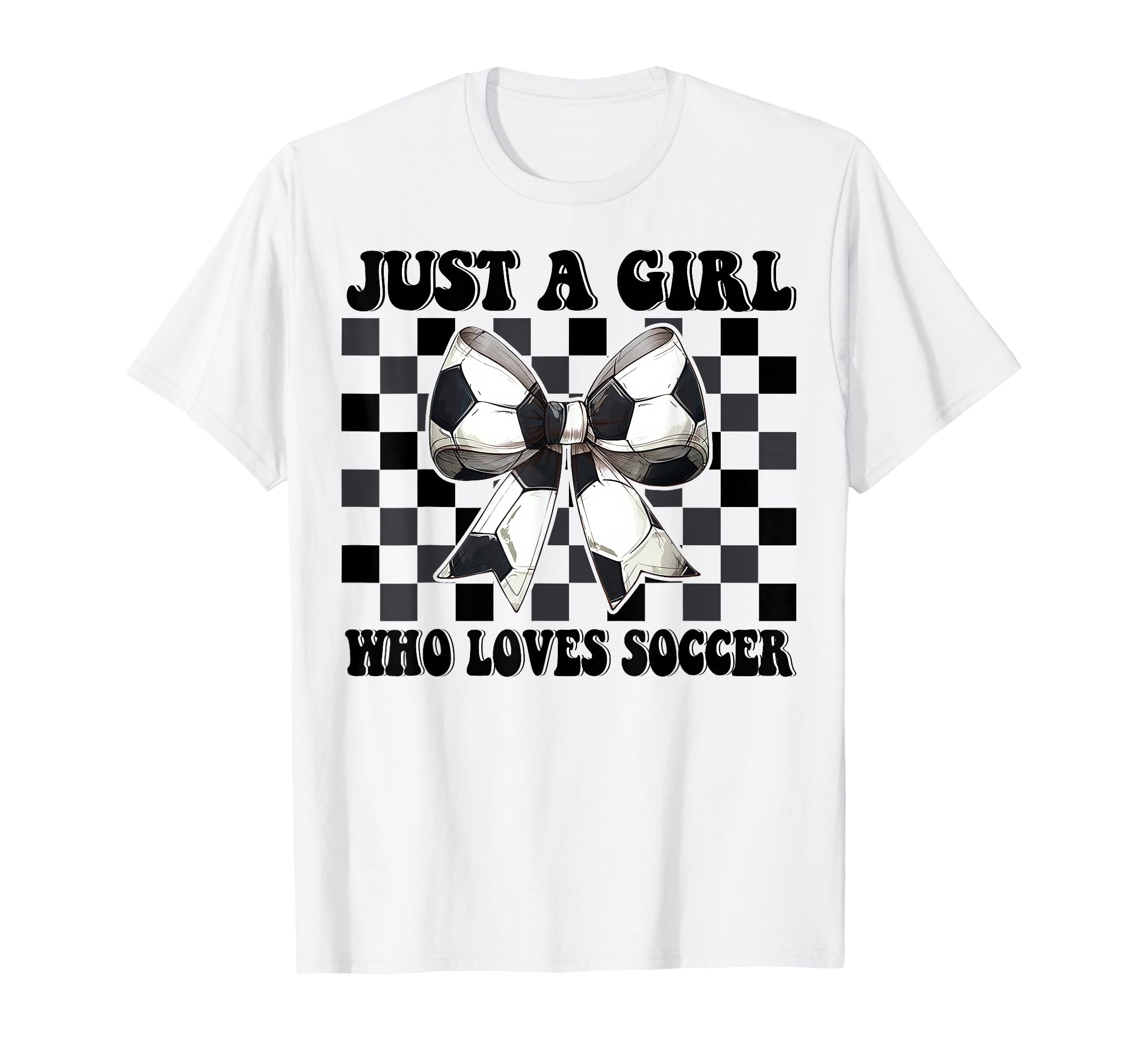 Just Who Loves Soccer Coquette Bow T-Shirt - Streetwear Style Unisex - T-Shirt, Sweatshirt, Hoodie