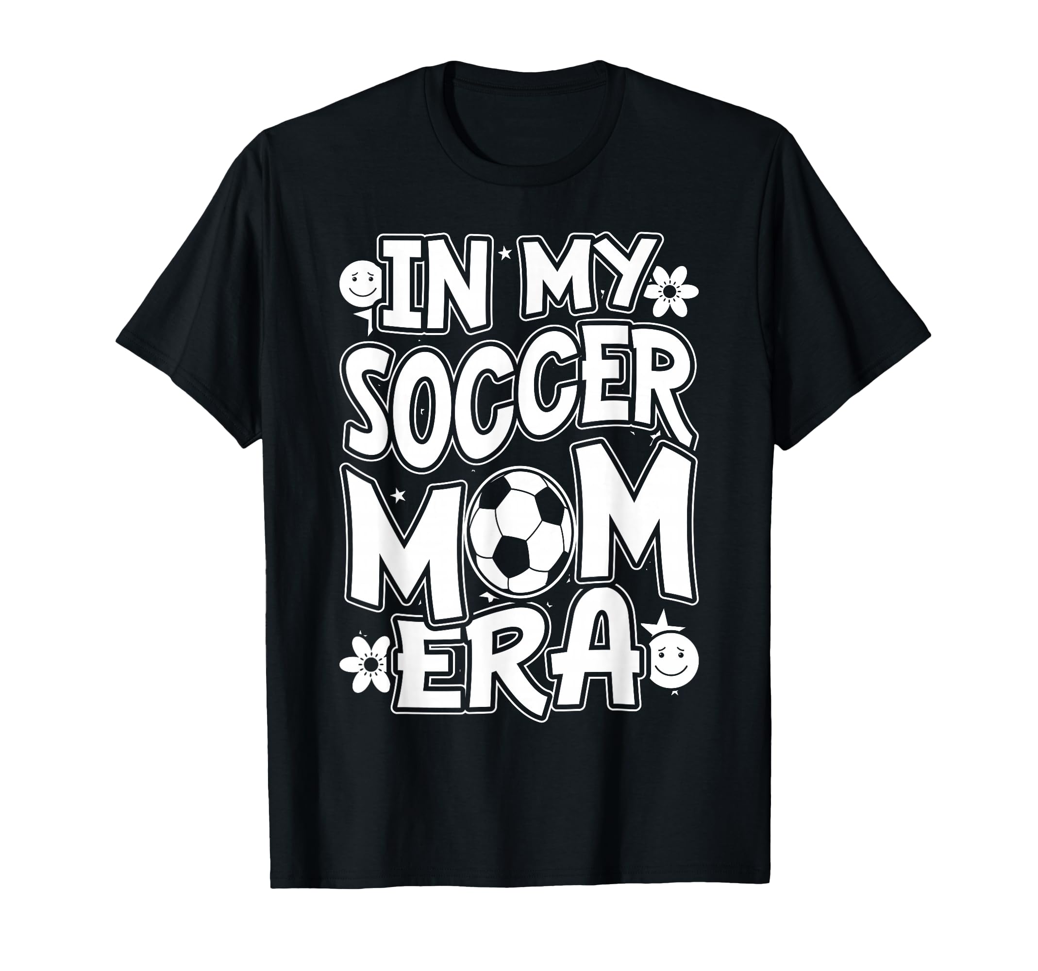My Soccer Mom Era Funny Soccer Mom T-Shirt - Fun Novelty Design for Adults - T-Shirt, Sweatshirt, Hoodie
