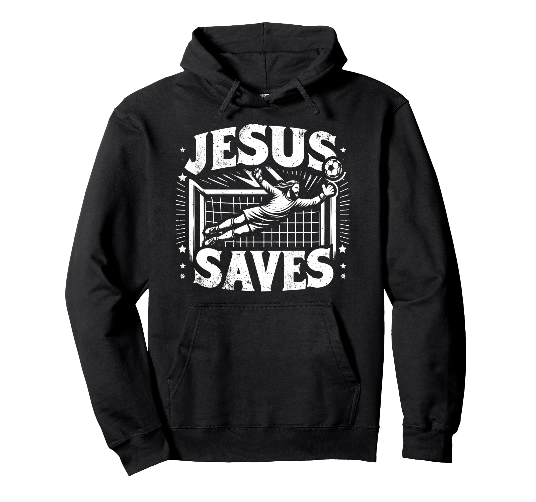 Jesus Saves Soccer Goalie Hoodie - Casual Everyday Wear Men Women - T-Shirt, Sweatshirt, Hoodie