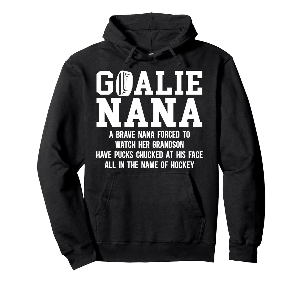 Hockey Goalie Nana Hockey Keeper Nana Hoodie - Custom Art Print for Adults - T-Shirt, Sweatshirt, Hoodie