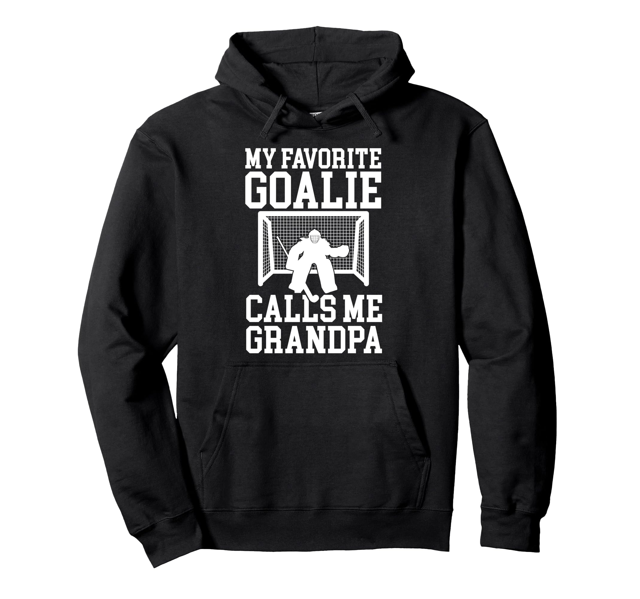 Field Hockey Goalie Grandpa Field Hoodie - Novelty Apparel for Adults - T-Shirt, Sweatshirt, Hoodie