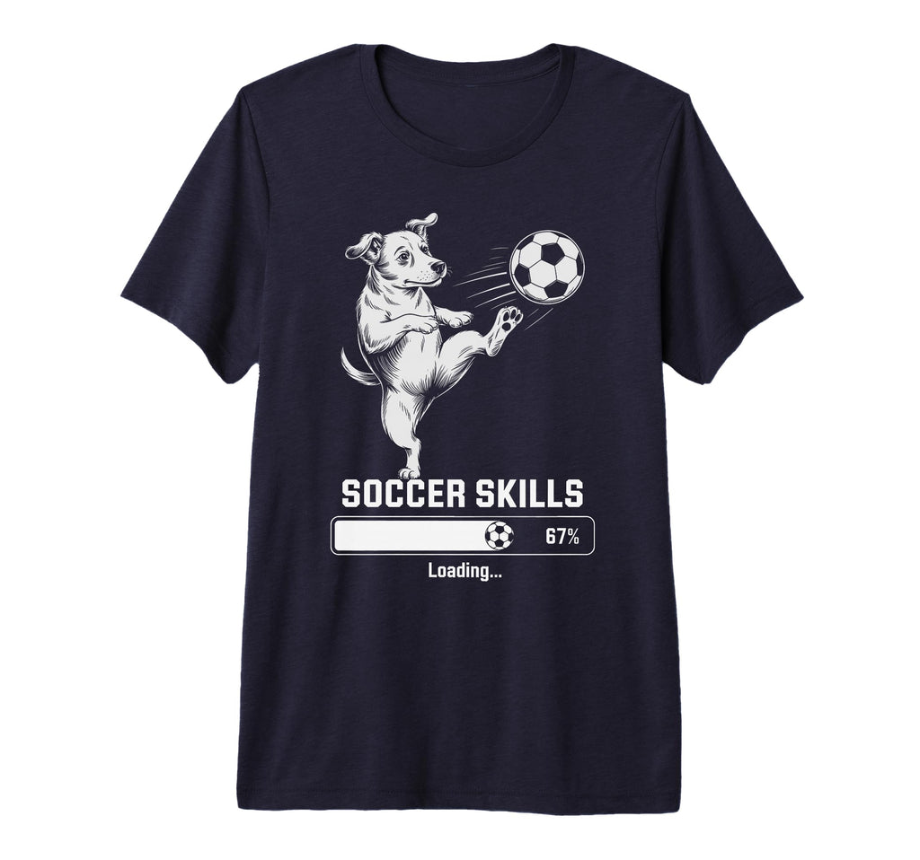 Soccer Dog Skills Loading Gym T-Shirt - Fun Novelty Design for Adults - T-Shirt, Sweatshirt, Hoodie