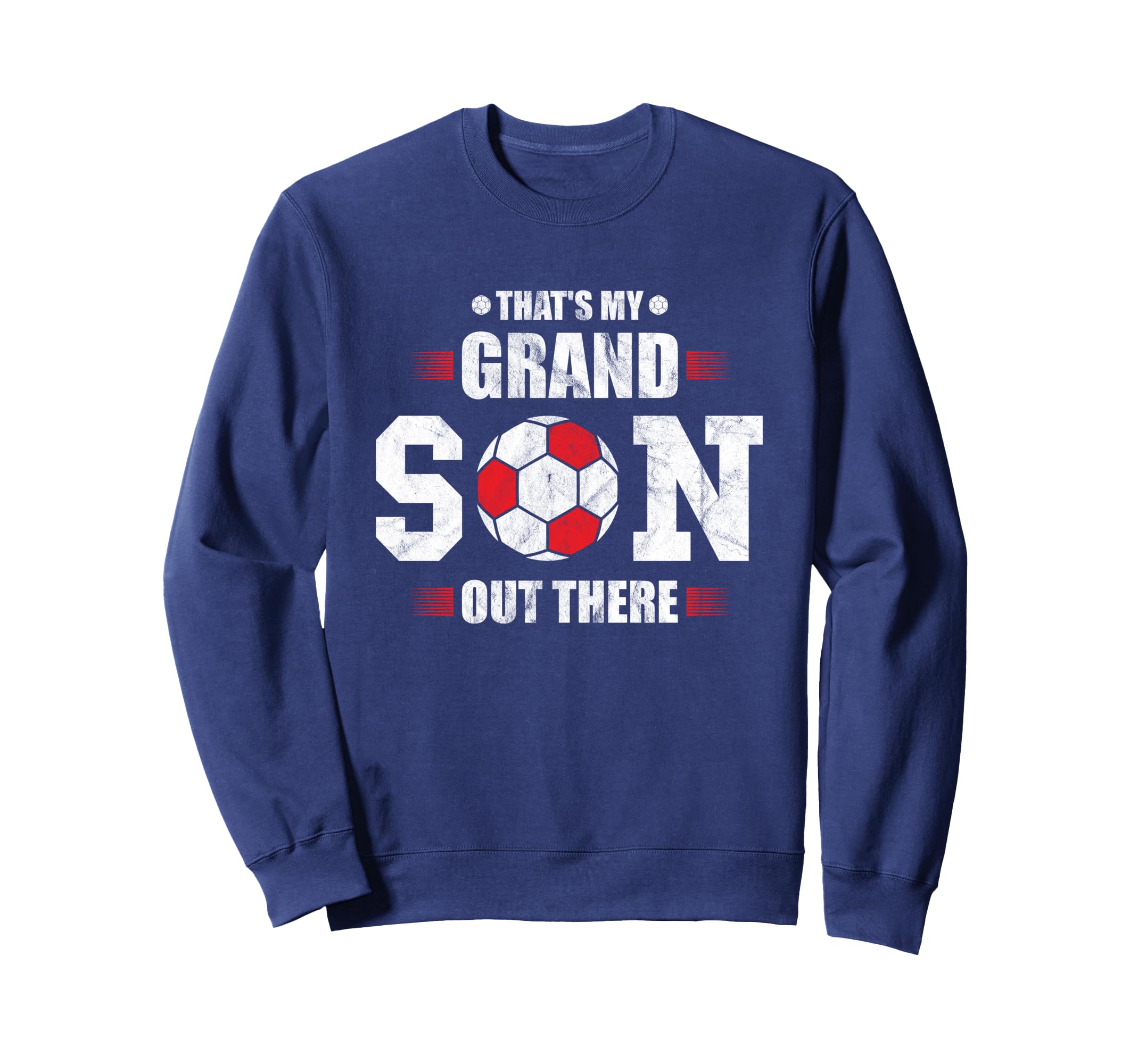 Thats My Grandson Out There Football Sweatshirt - Aesthetic Graphic Unisex - T-Shirt, Sweatshirt, Hoodie