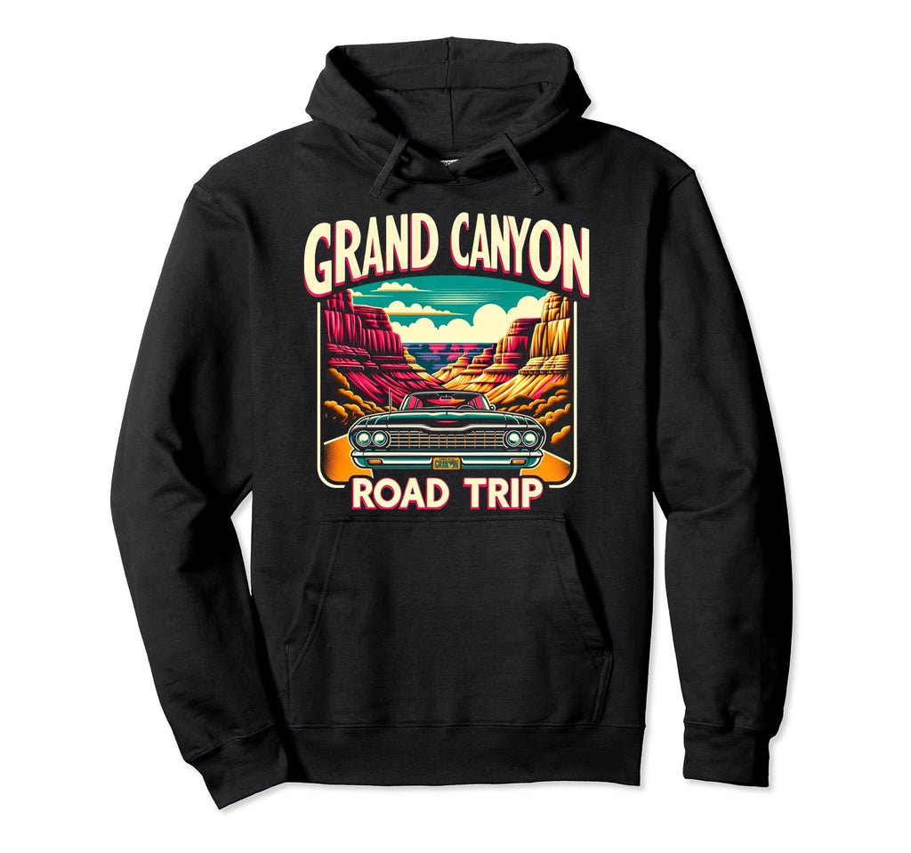 Grand Canyon Road Trip Arizona Family Hoodie - Graphic Print Men Women - T-Shirt, Sweatshirt, Hoodie