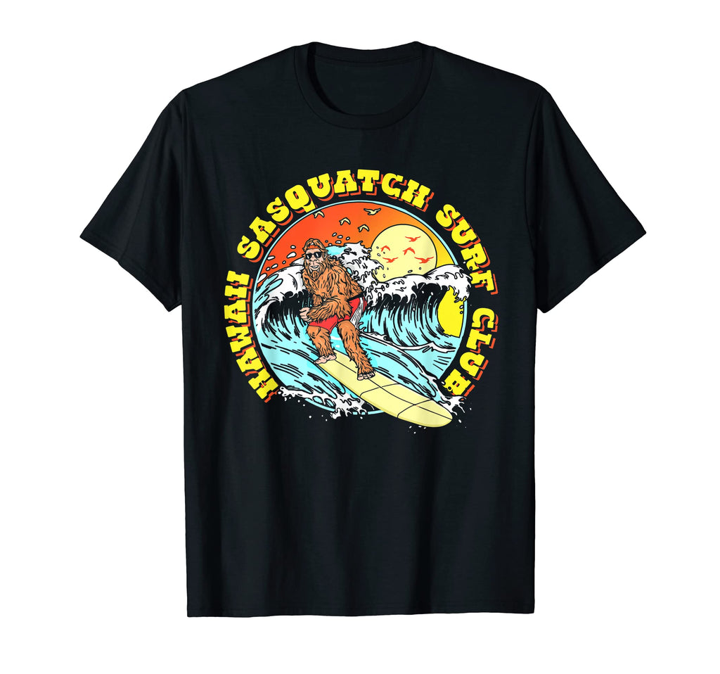 Hawaii Sasquatch Surf Club Funny T-Shirt - Streetwear Style Men Women - T-Shirt, Sweatshirt, Hoodie