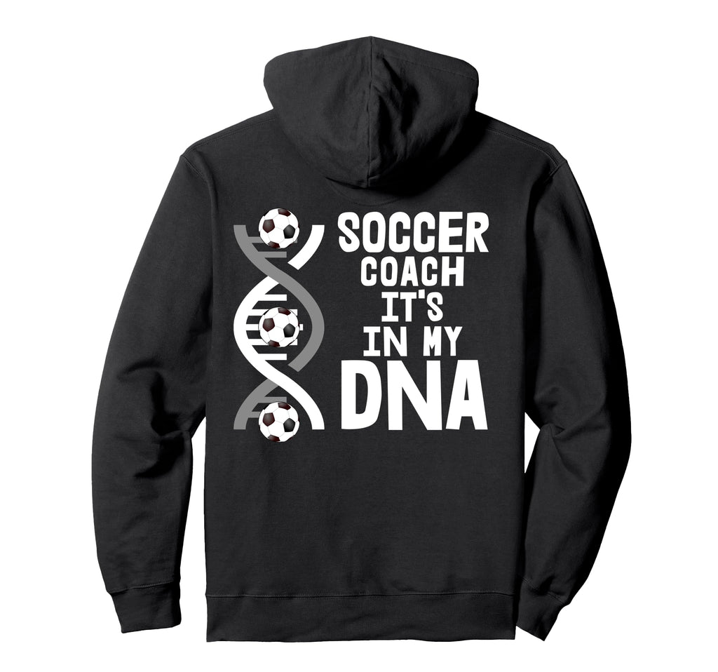 Soccer Coach Its My Dna Hoodie - Minimalist Print Men Women - T-Shirt, Sweatshirt, Hoodie