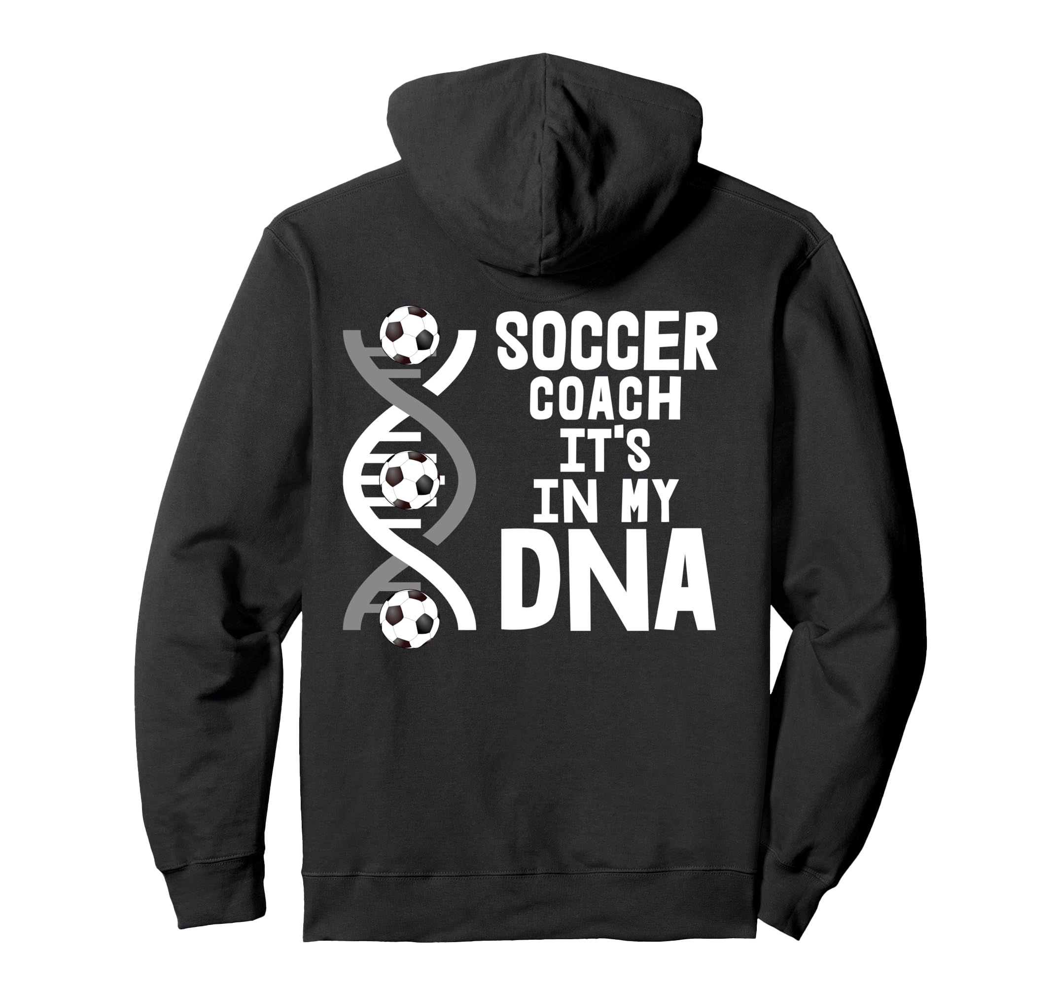 Soccer Coach Its My Dna Hoodie - Minimalist Print Men Women - T-Shirt, Sweatshirt, Hoodie