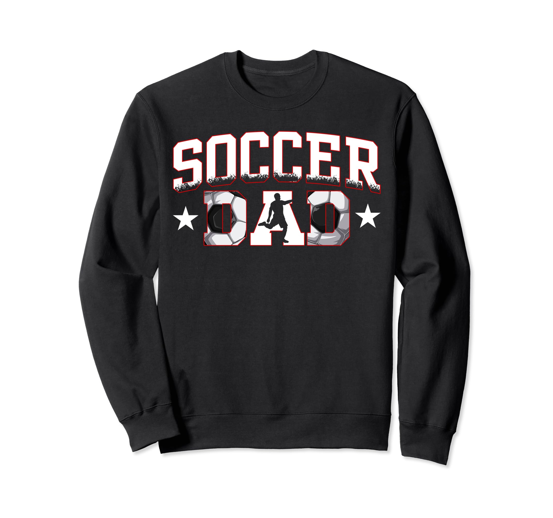 Soccer Dad Soccer Lover Fan Daddy Sweatshirt - Unique Graphic Unisex - T-Shirt, Sweatshirt, Hoodie