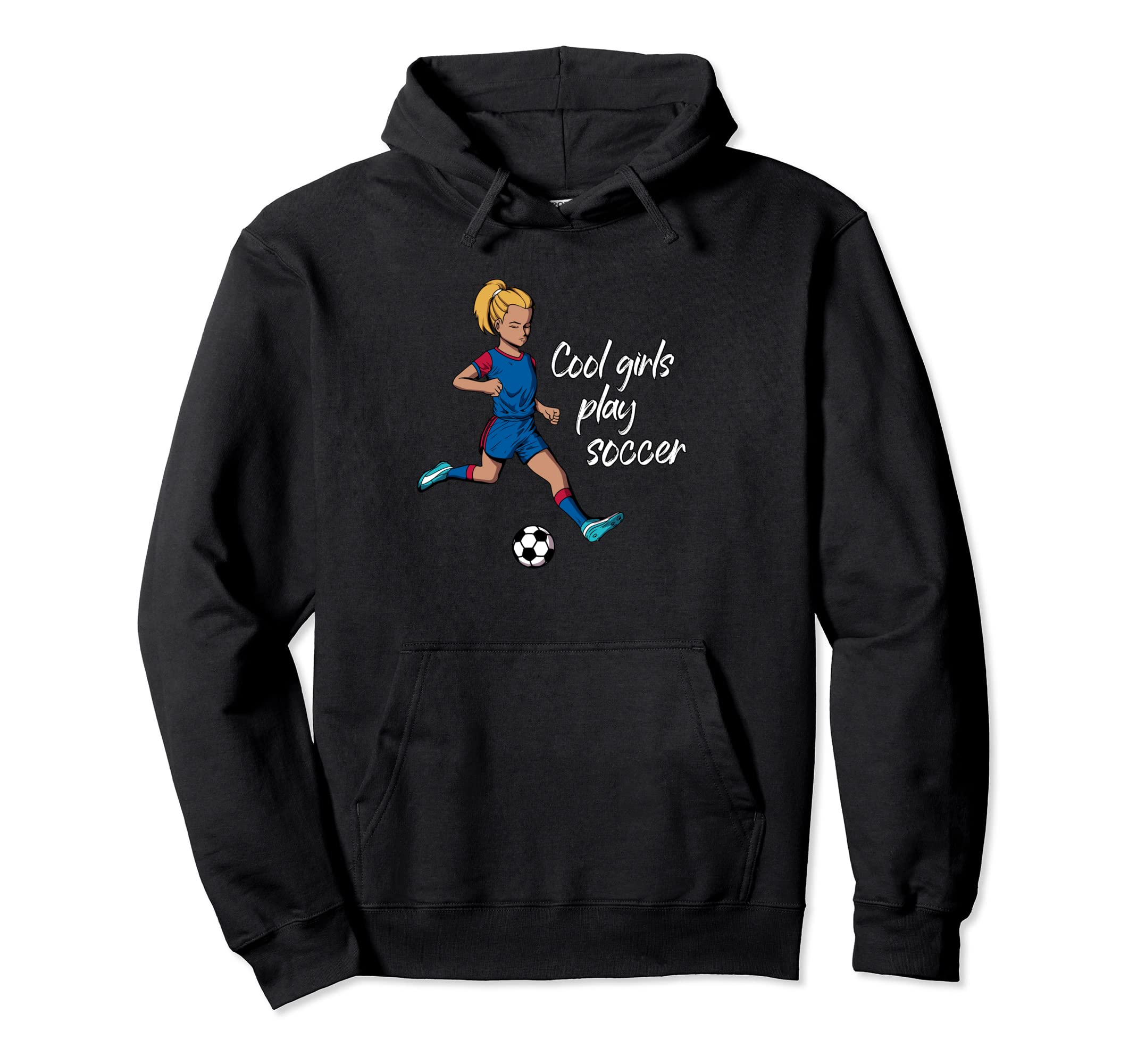 Play Soccer Hoodie - Casual Everyday Wear Men Women - T-Shirt, Sweatshirt, Hoodie
