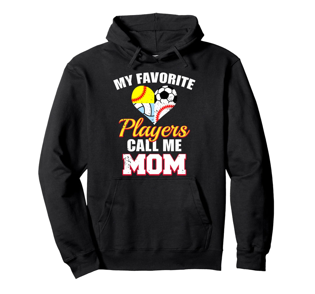 My Favorite Players Mom Soccer Baseball Hoodie - Unique Graphic Unisex - T-Shirt, Sweatshirt, Hoodie