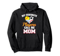 My Favorite Players Mom Soccer Baseball Hoodie - Unique Graphic Unisex - T-Shirt, Sweatshirt, Hoodie